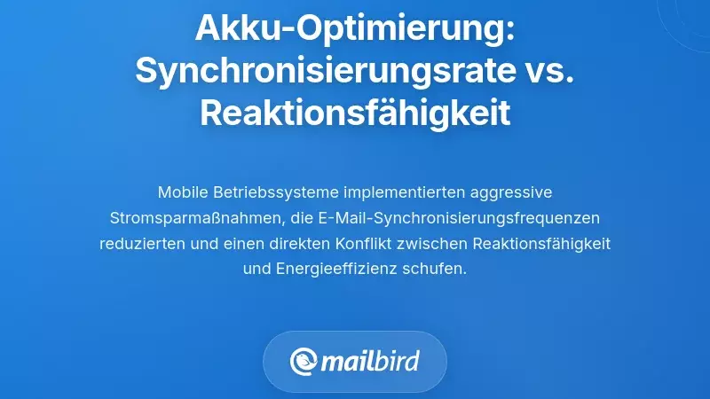 Optimierung der mobilen Batterielebensdauer: Das Dilemma zwischen Synchronisationsfrequenz und Reaktionsfähigkeit