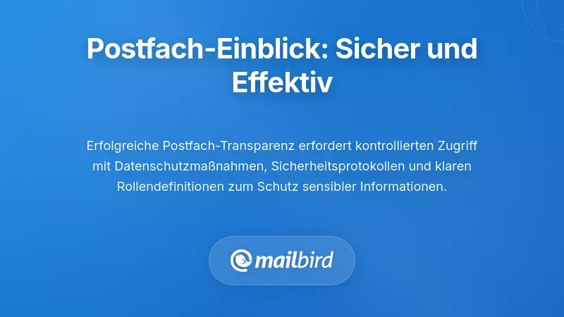 Sichere und Effektive Umsetzung der Sichtbarkeit des Posteingangs