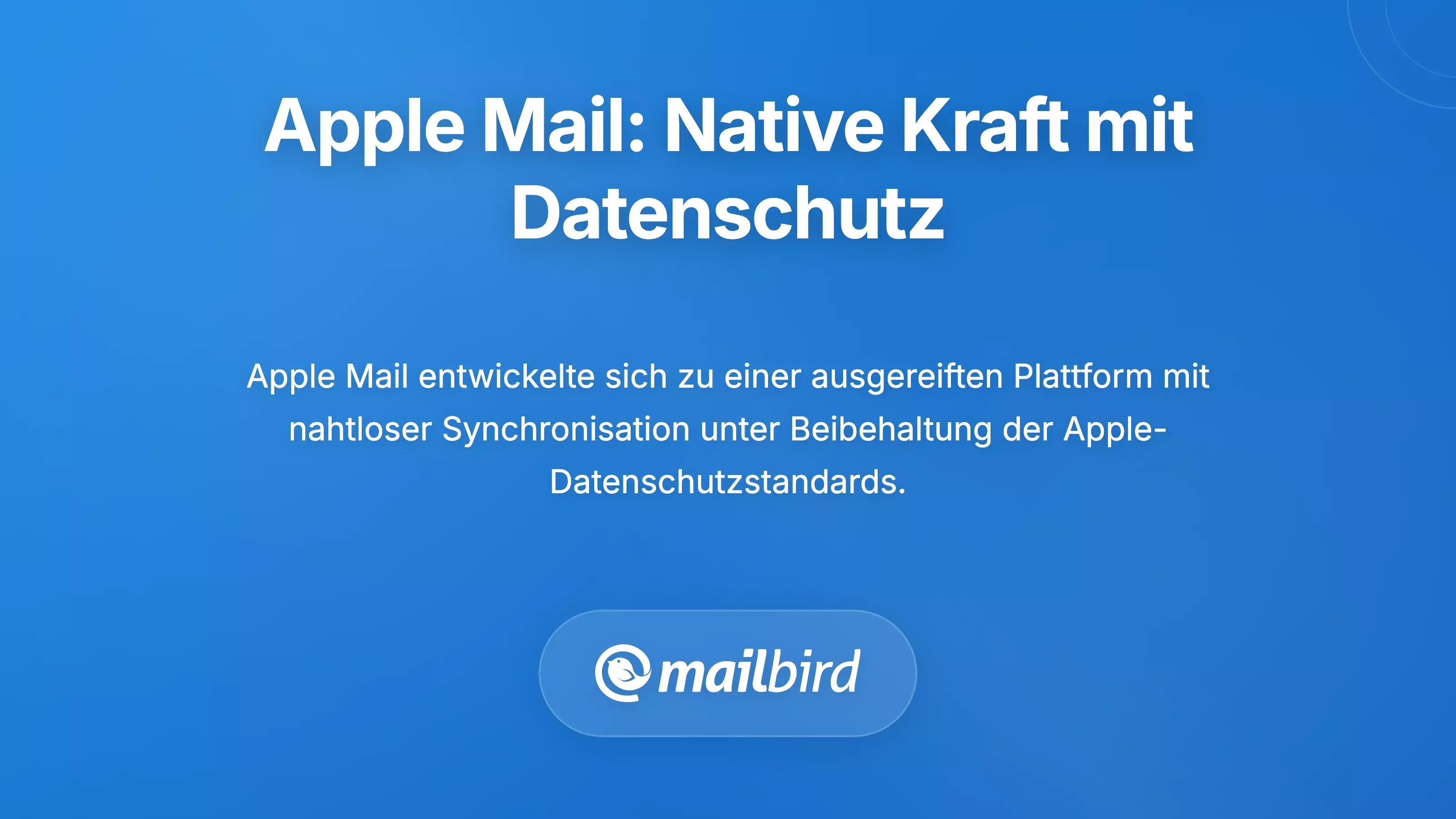 Apple Mail: Die native Kraft, die Ihre Privatsphäre respektiert