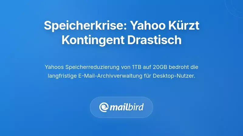 Die Speicherkrise: Yahoos dramatische Kontingentreduzierung