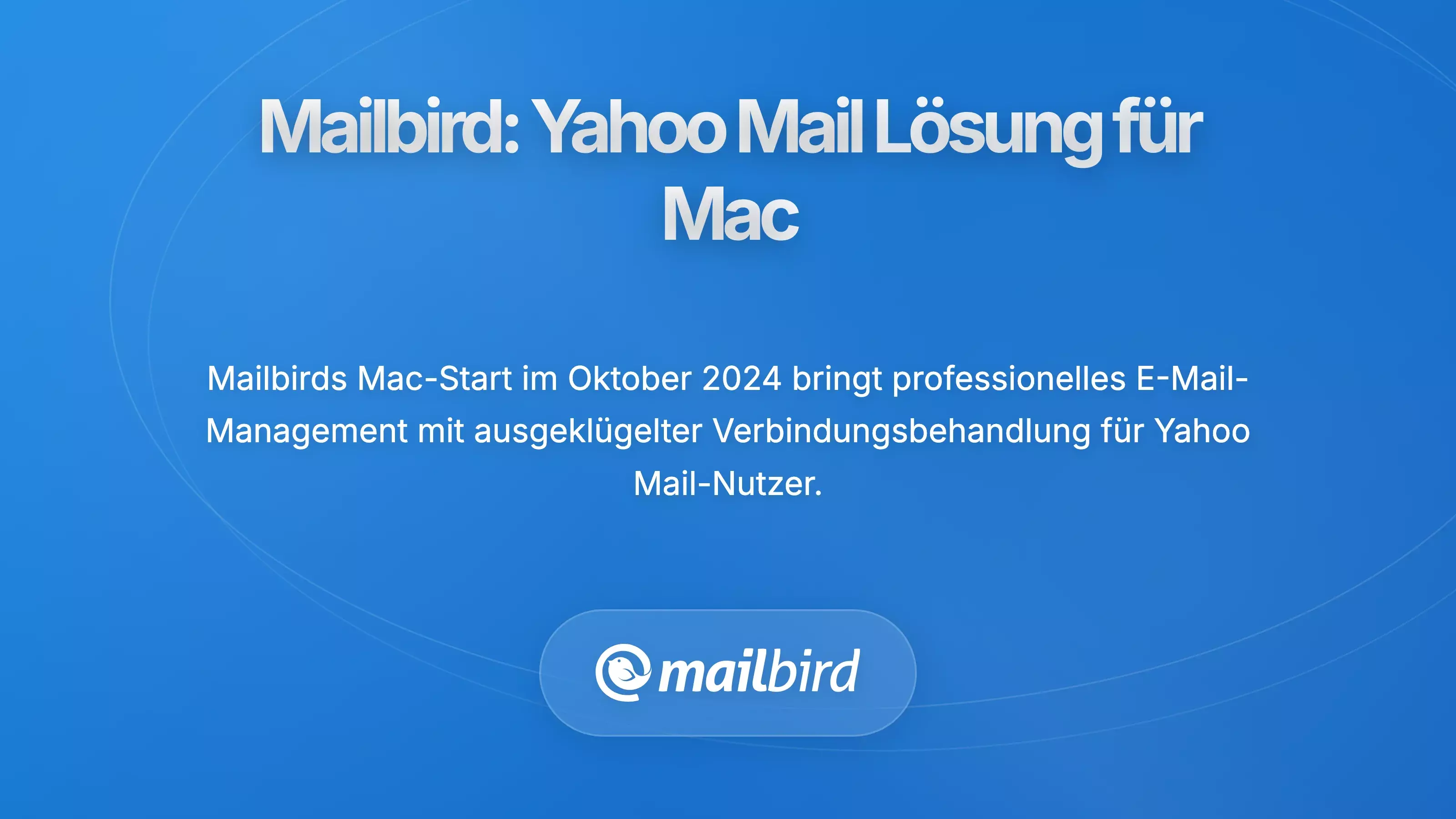 Mailbird Mac-App-Oberfl&auml;che zeigt Yahoo Mail-Integration und professionelle E-Mail-Tools