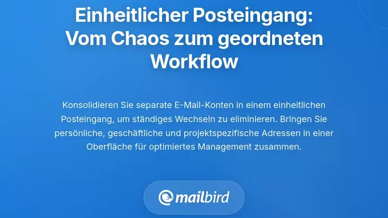 Die Unified Inbox L&ouml;sung: Chaos in einen &uuml;berschaubaren Workflow konsolidieren