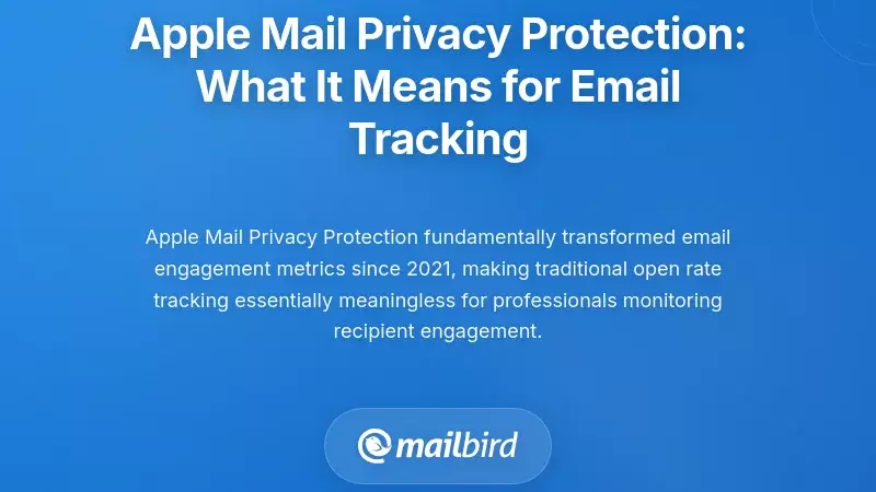Apple Mail Privacy Protection: What It Means for Email Tracking