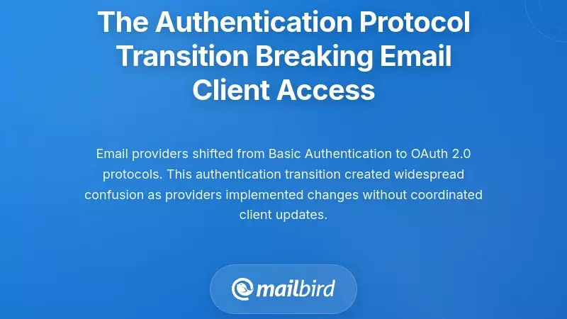 The Authentication Protocol Transition Breaking Email Client Access