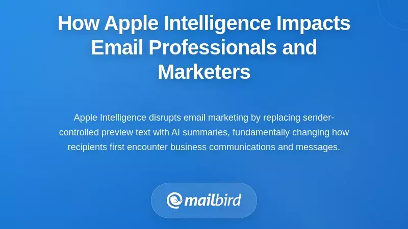 How Apple Intelligence Impacts Email Professionals and Marketers
