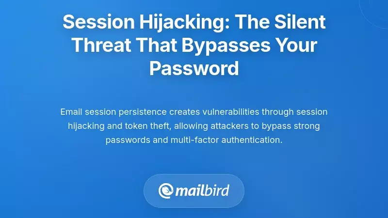 Session Hijacking: The Silent Threat That Bypasses Your Password