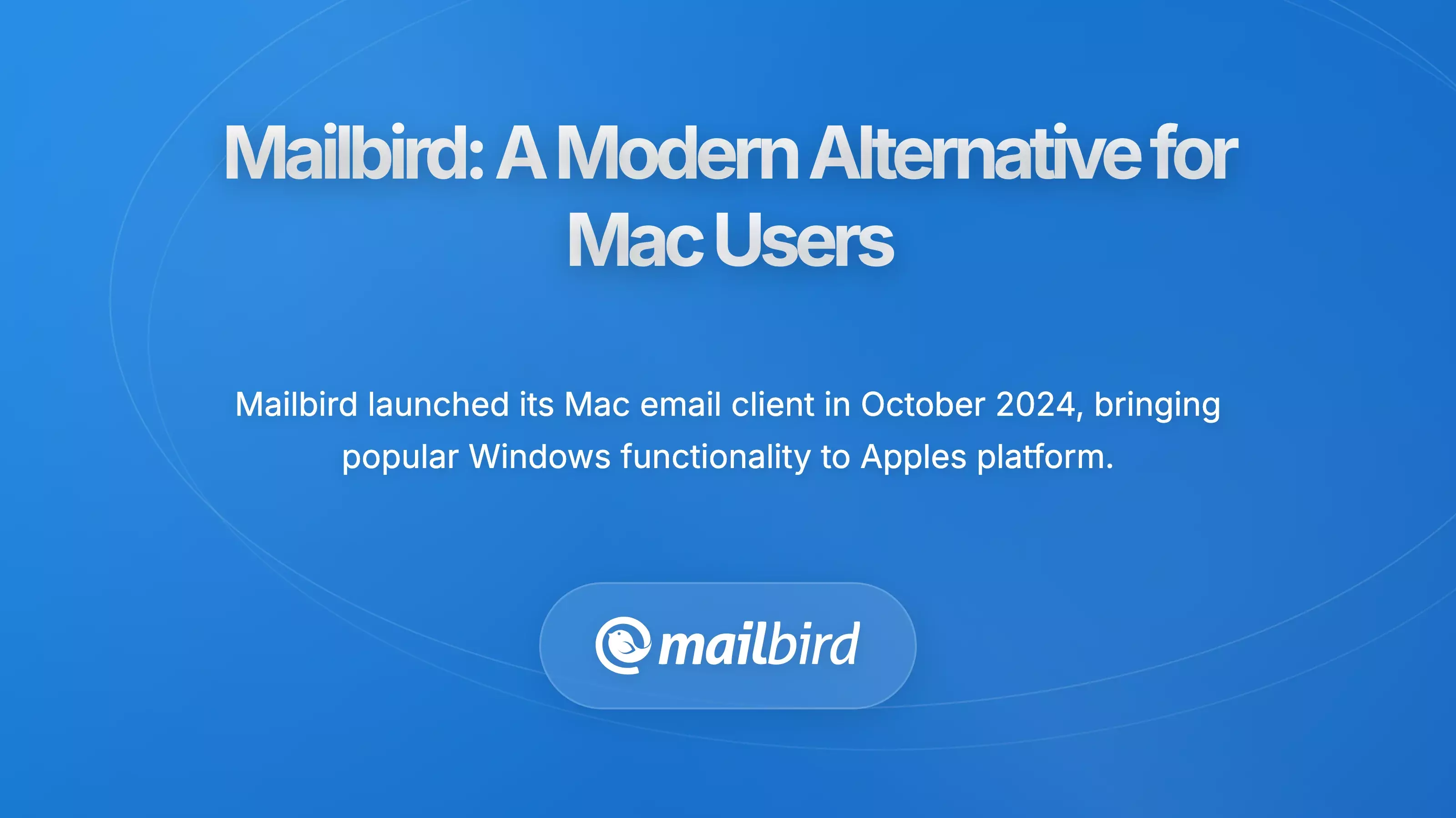 Mailbird Mac email client interface displaying Proton Mail integration features and modern design