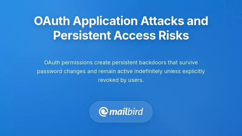 OAuth Application Attacks and Persistent Access Risks