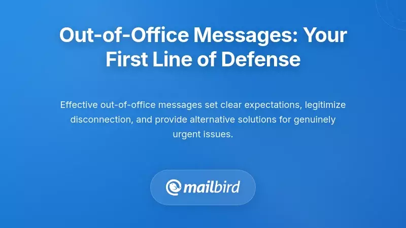 Professional out-of-office email message template on computer screen for vacation boundaries