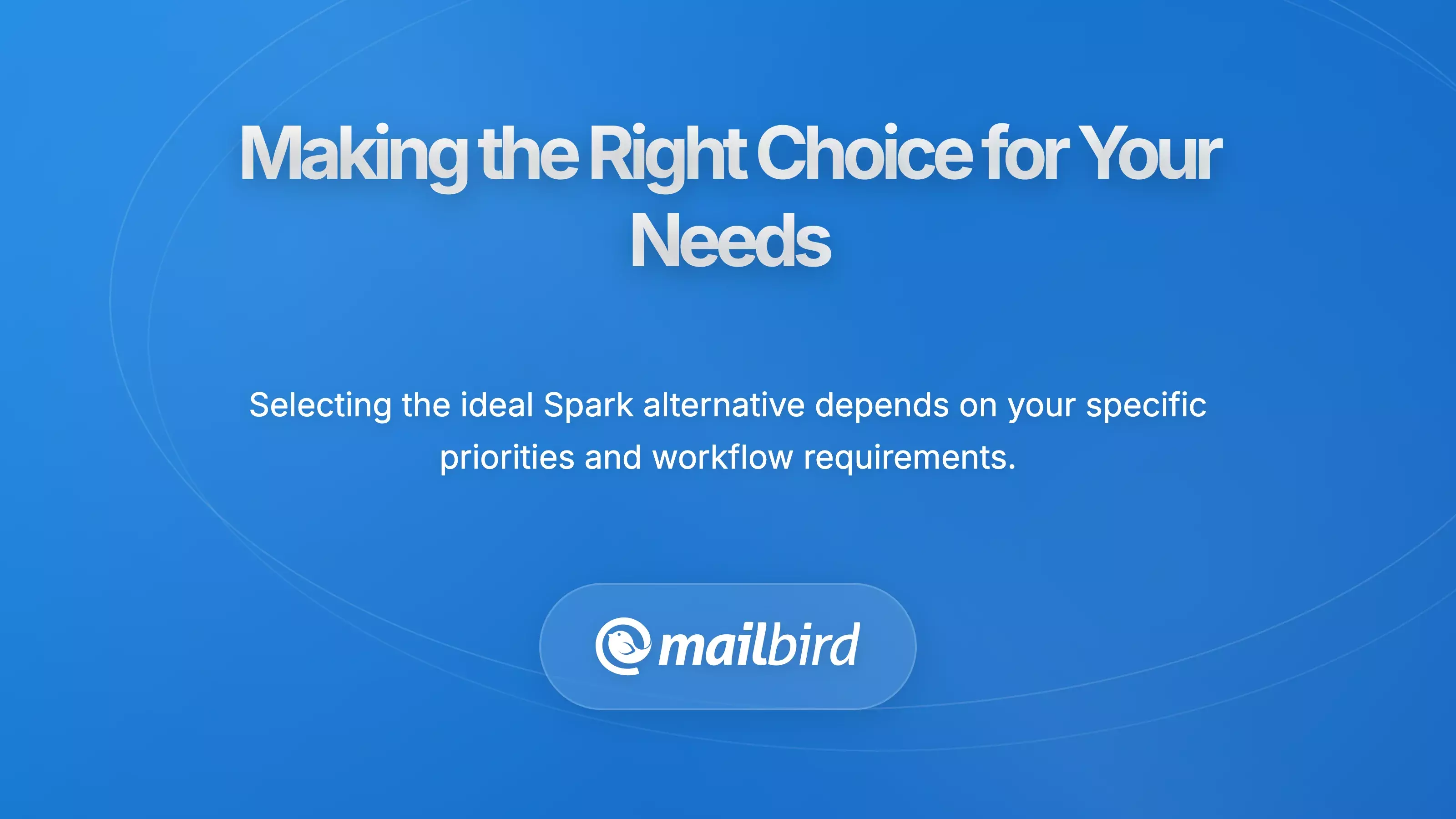 Guide for choosing the right secure email client based on individual privacy and workflow needs