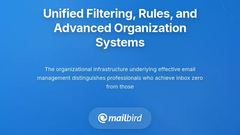 Unified Filtering, Rules, and Advanced Organization Systems