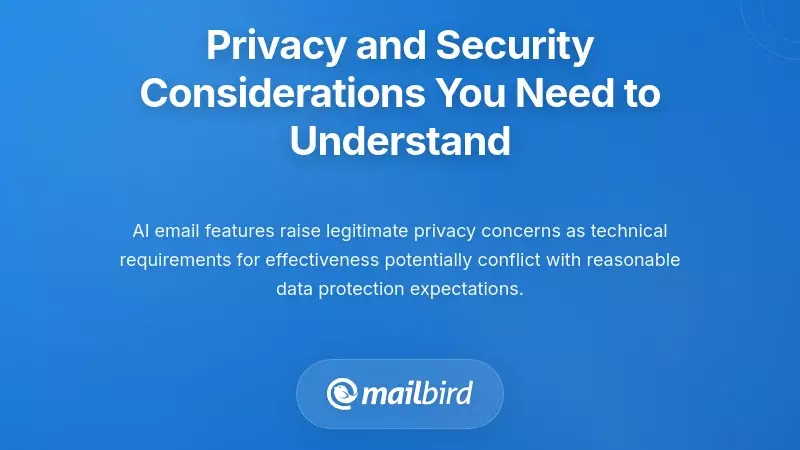 Privacy and Security Considerations You Need to Understand