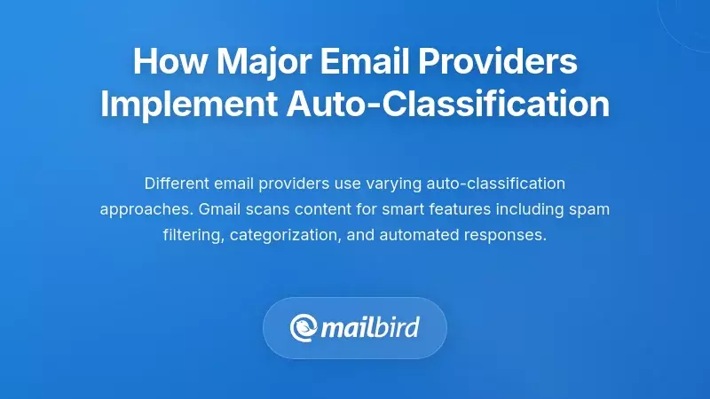 How Major Email Providers Implement Auto-Classification