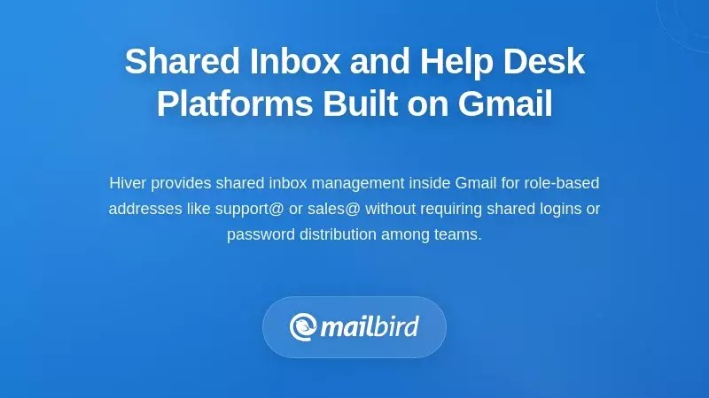 Shared Inbox and Help Desk Platforms Built on Gmail