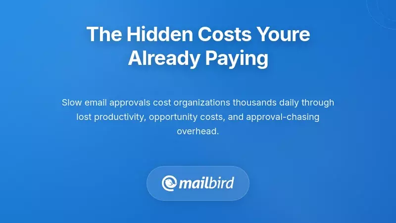 Hidden costs of email approval delays including productivity loss and wasted work hours