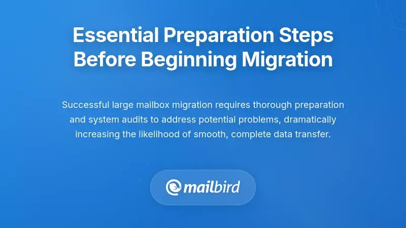 Essential Preparation Steps Before Beginning Migration