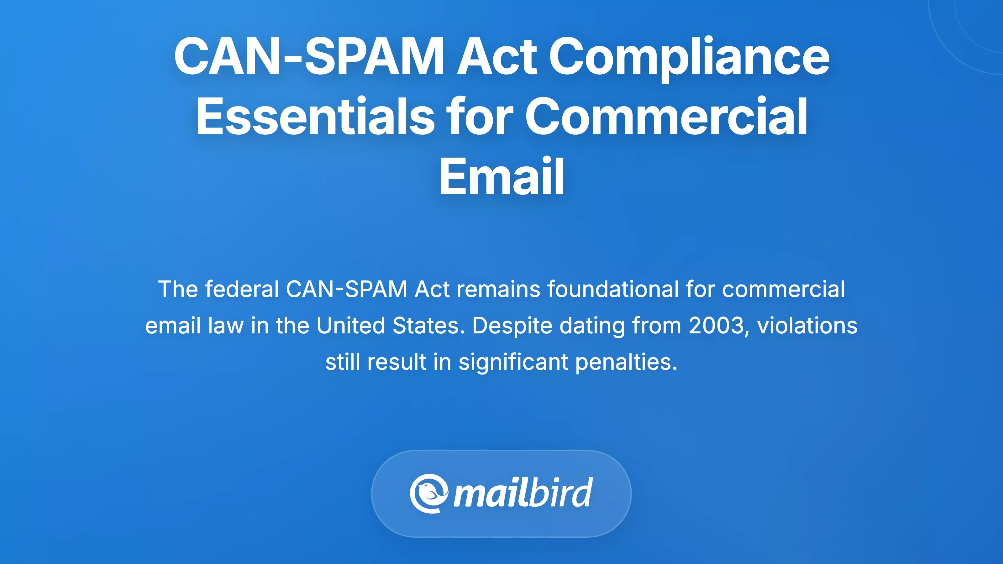 CAN-SPAM Act Compliance Essentials for Commercial Email