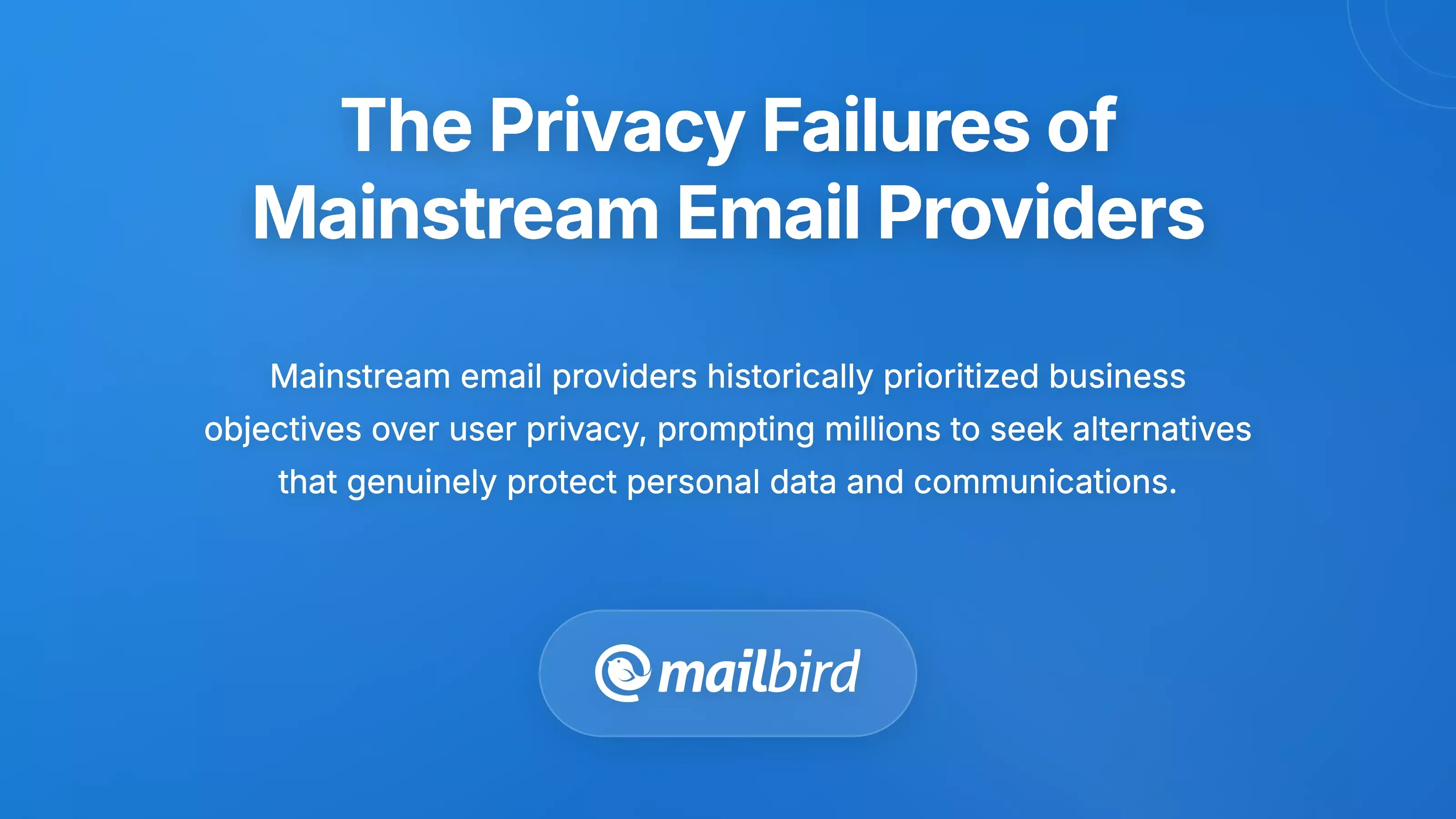 The Privacy Failures of Mainstream Email Providers