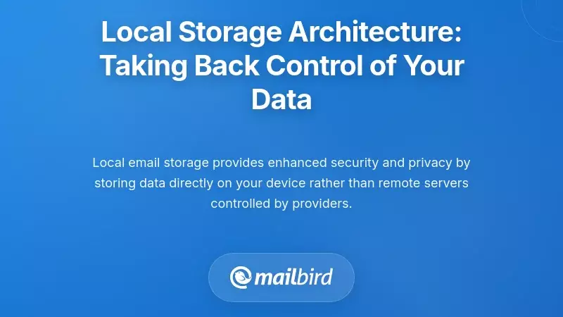 Local Storage Architecture: Taking Back Control of Your Data