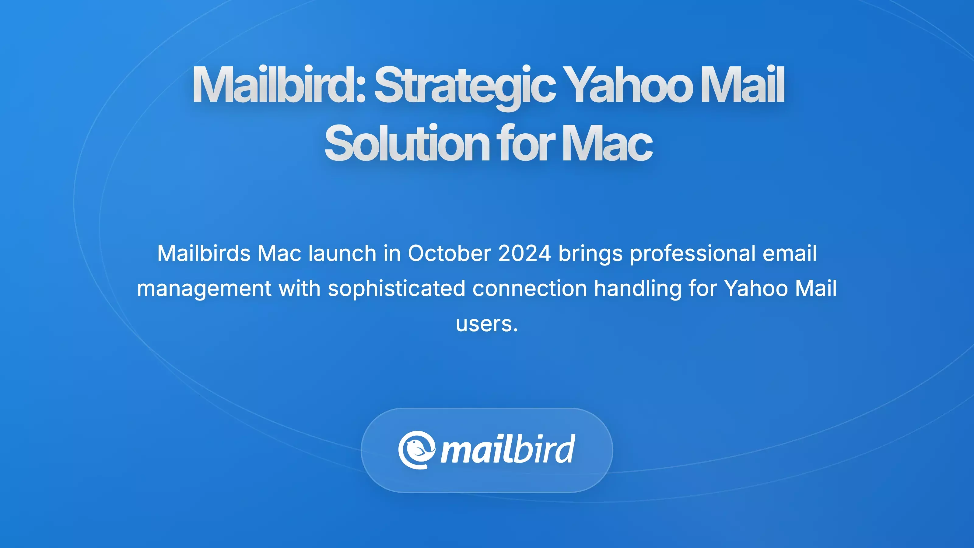 Mailbird Mac app interface showcasing Yahoo Mail integration and professional email tools