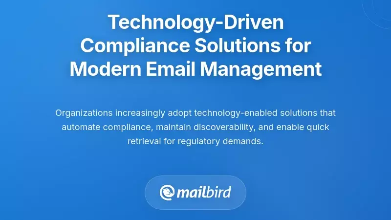 Technology-Driven Compliance Solutions for Modern Email Management