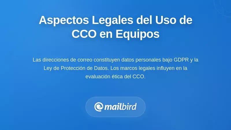 Consideraciones legales y normativas para el uso del BCC en equipos