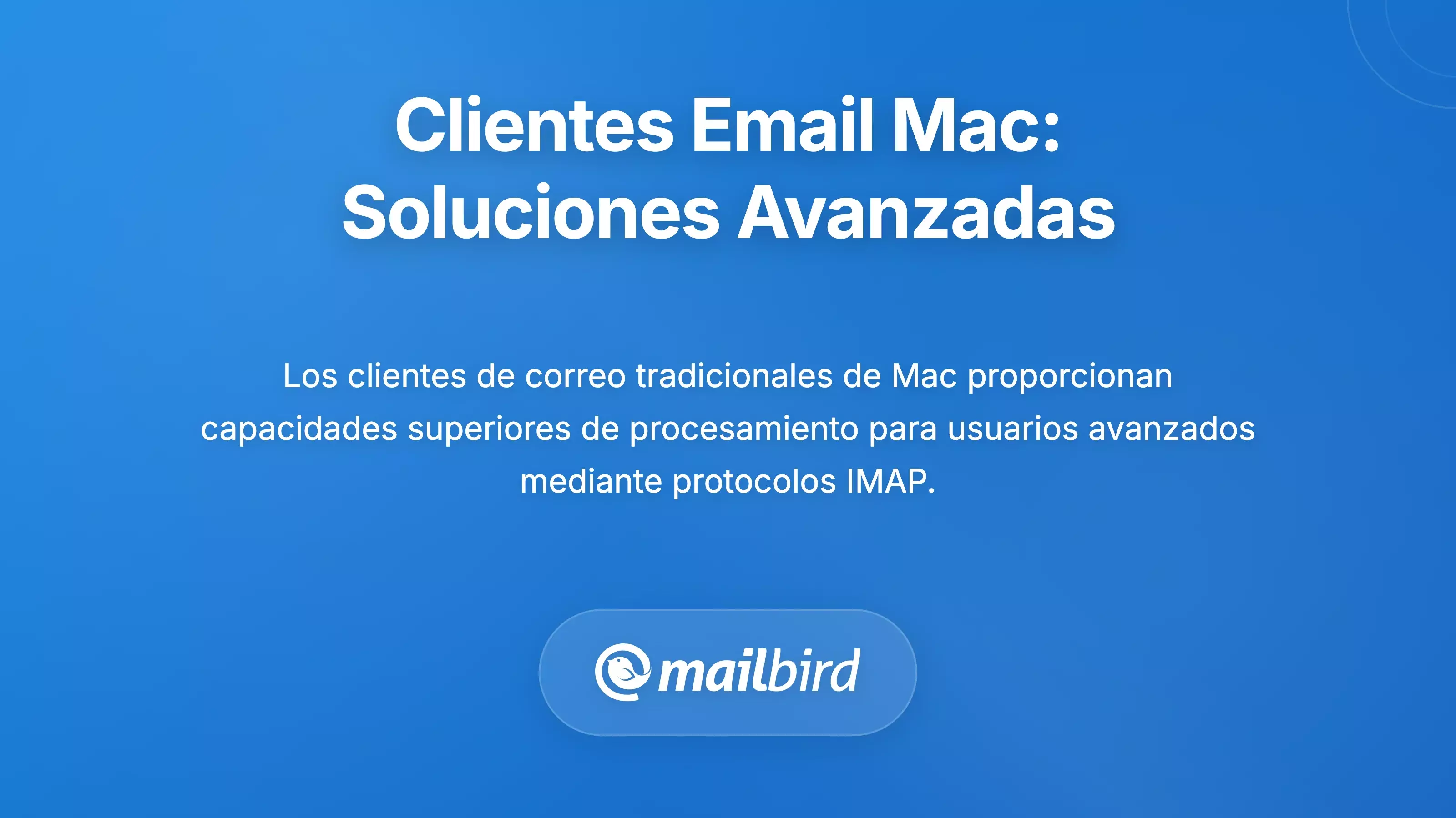 Clientes de correo electr&oacute;nico tradicionales para Mac: Soluciones para usuarios avanzados