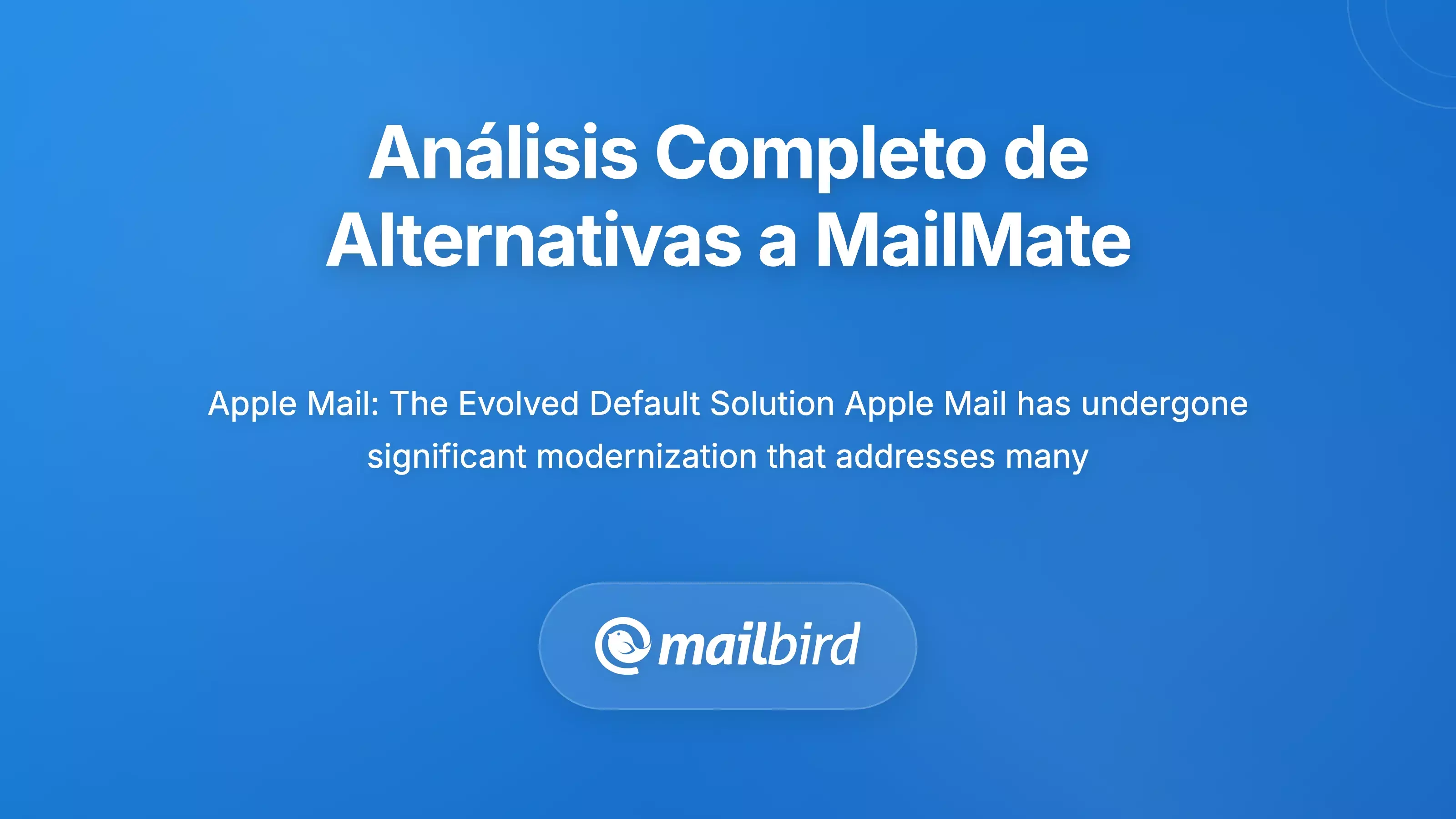 An&aacute;lisis Completo de las Principales Alternativas a MailMate