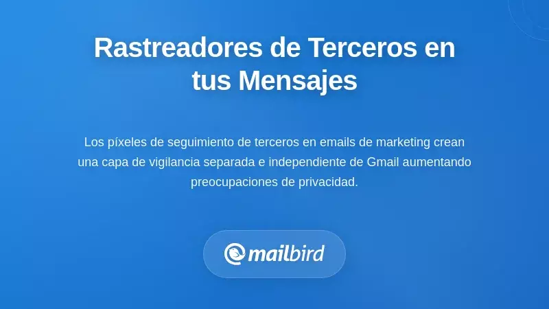 Mecanismos de seguimiento de terceros integrados en tus mensajes