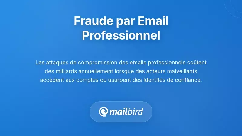 Illustration de la fraude de compromission d'e-mail professionnel montrant la manipulation de transactions financi&egrave;res