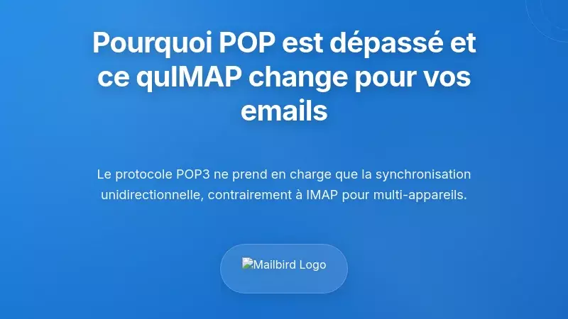 Diagramme comparant les protocoles email POP et IMAP montrant les diff&eacute;rences de synchronisation serveur-client