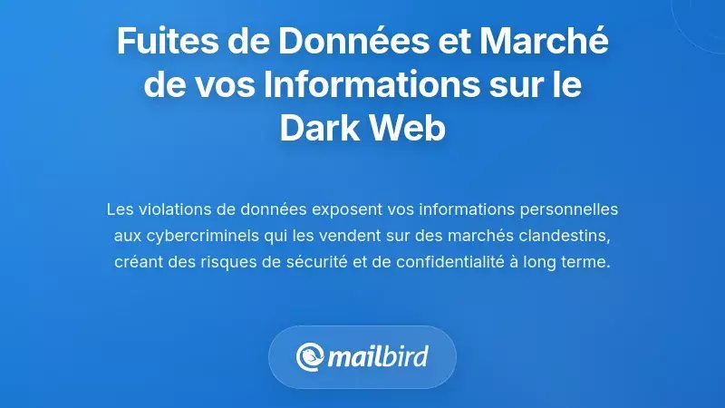 Violations de donn&eacute;es et le march&eacute; cach&eacute; pour vos informations
