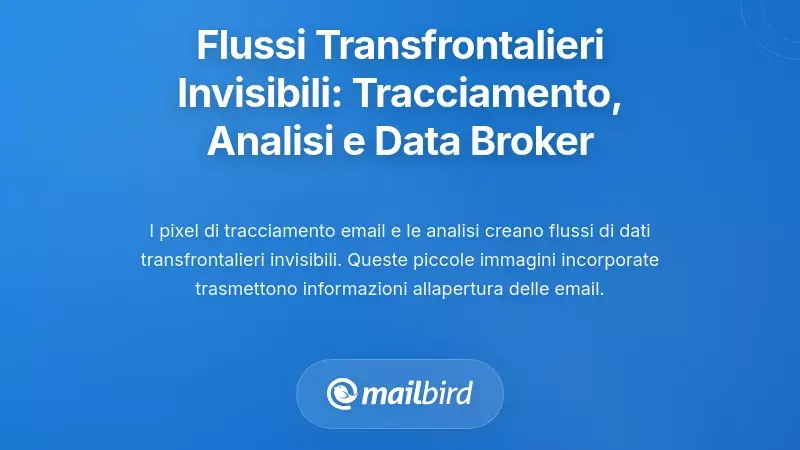 Flussi Invisibili Transfrontalieri: Tracciamento, Analisi e Intermediari dei Dati