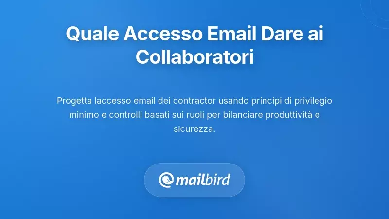 Dashboard che mostra le impostazioni di autorizzazione e i livelli di accesso alla posta elettronica per contrattisti nel sistema di gestione delle email