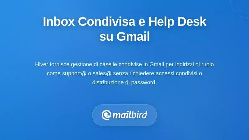 Piattaforme di Casella Condivisa e Help Desk Basate su Gmail