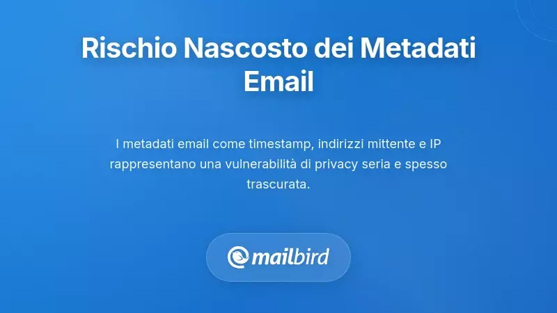 Visualizzazione dei metadati email che mostra le vulnerabilit&agrave; della privacy nei sistemi di categorizzazione automatica