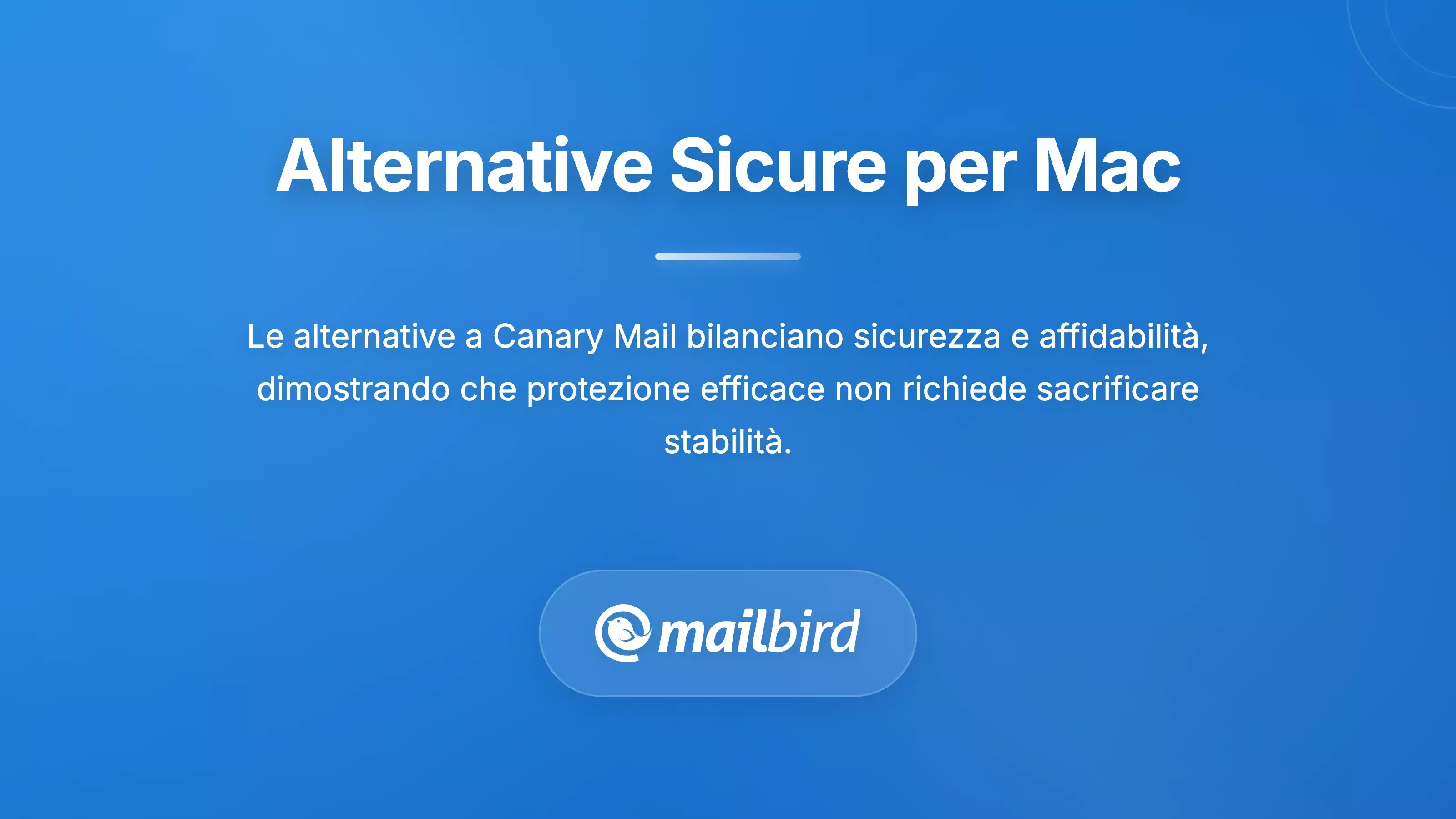 Confronto delle alternative di email sicure per Mac che mostrano client user-friendly come sostituti di Canary Mail