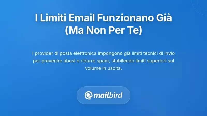 Limiti dell'infrastruttura email e tetti tecnici di invio che proteggono la reputazione del server