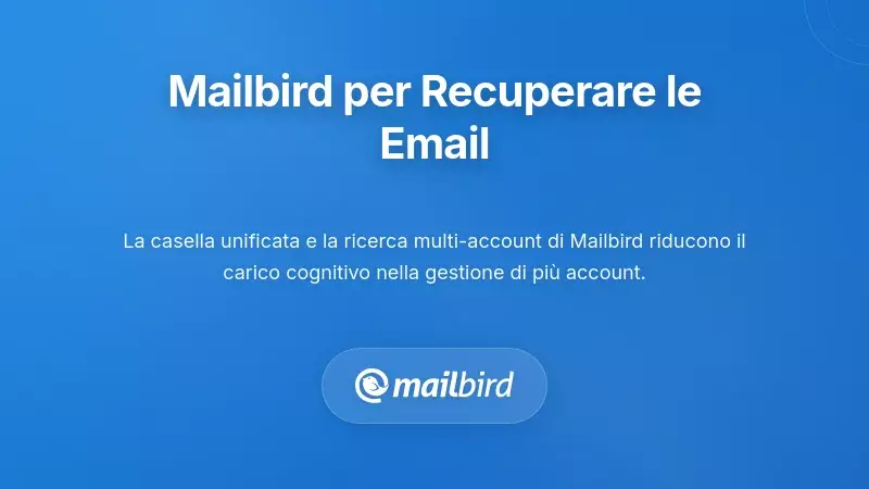 Interfaccia del client di posta Mailbird che mostra funzionalit&agrave; per gestire efficacemente la sovraccarico di email