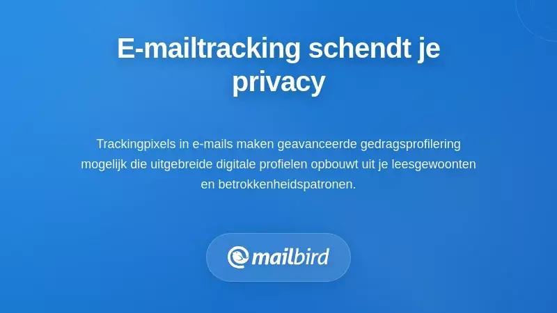E-mailtrackingtechnologie die gebruikersgedrag monitort en digitale profielen opbouwt over platforms heen
