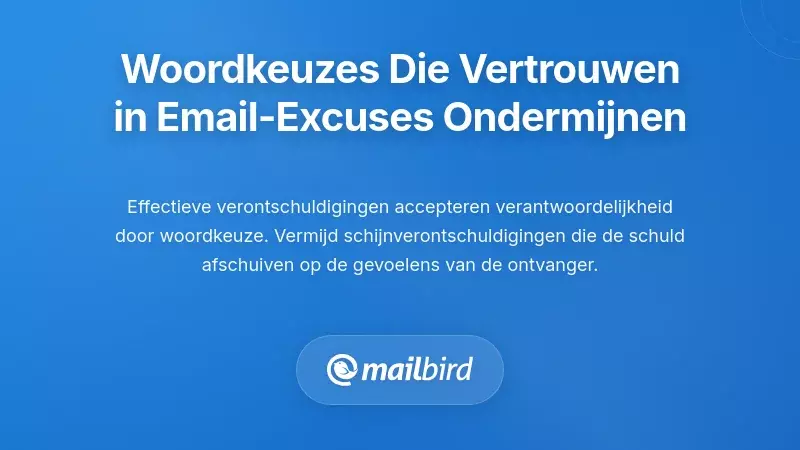 Taalkeuzes die het vertrouwen in e-mailverontschuldigingen ondermijnen