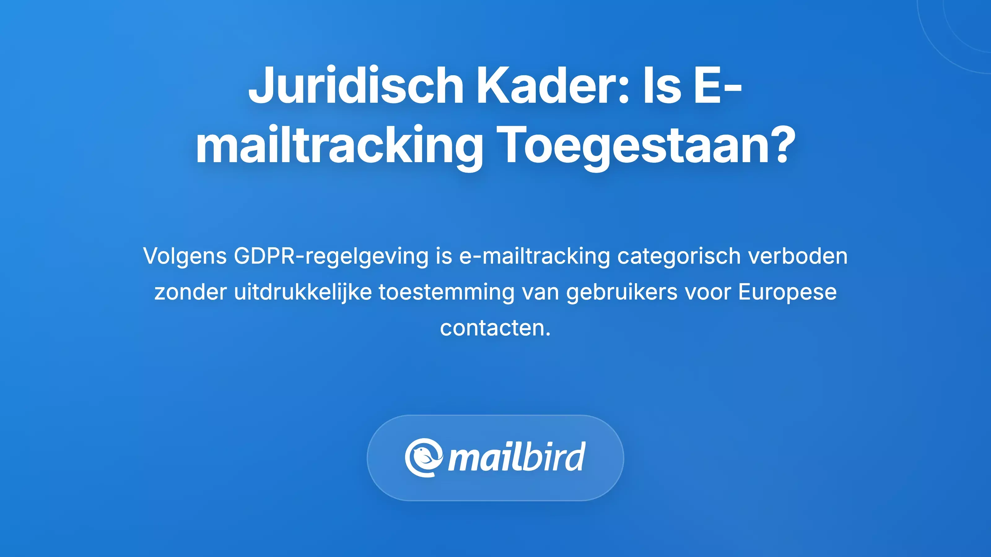 Het Juridische en Regelgevende Kader: Is E-mailtracking Zelfs Wettelijk?