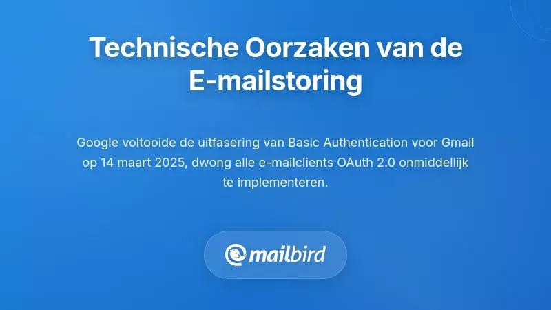 Technische Oorzaken: Wat de E-mailinfrastructuur Echt Heeft Gebroken