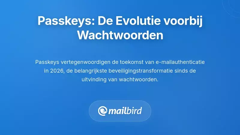 Passkeys: De Volgende Evolutie Die Wachtwoorden Helemaal Vervangt