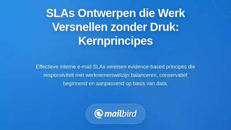 Het Ontwerpen van SLA's die Werk Versnellen Zonder Extra Druk: Kernprincipes
