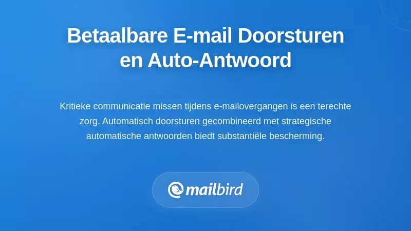 Kostenbesparende e-maildoorstuur- en automatische antwoordstrategie&euml;n
