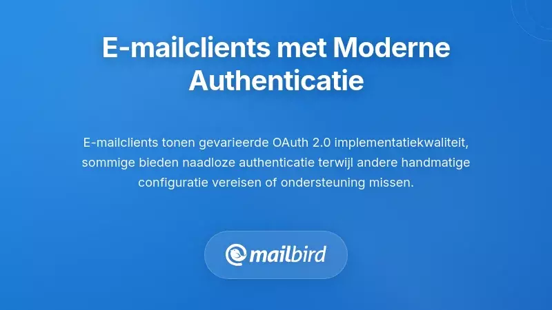E-mailclients Kiezen die Moderne Authenticatie Ondersteunen