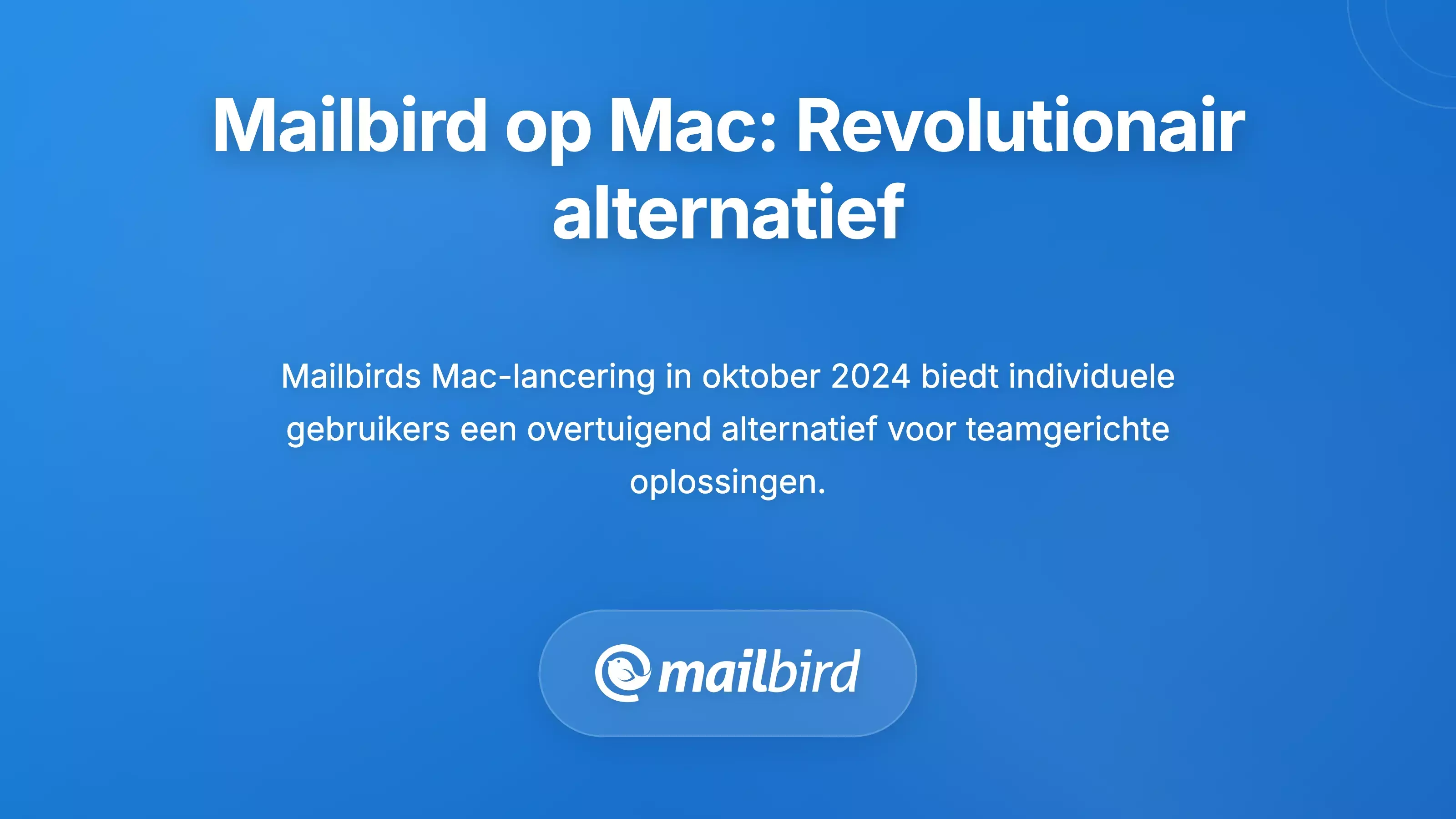 Mailbird's Strategische Uitbreiding naar Mac: Een Game-Changing Alternatief