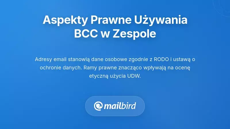 Aspekty prawne i regulacyjne dotyczące użycia BCC w zespołach