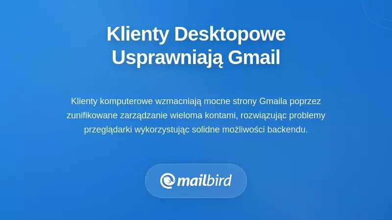 Interfejs klienta poczty desktopowej z skr&oacute;tami klawiszowymi i widokiem zunifikowanej skrzynki odbiorczej